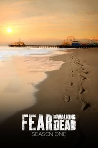 Fear the Walking Dead Season 1 poster