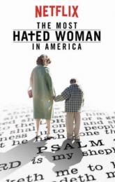 The Most Hated Woman in America poster