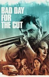 Bad Day for the Cut poster