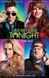 Take Me Home Tonight poster