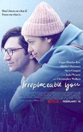 Irreplaceable You poster