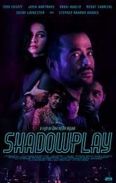 Shadowplay poster
