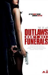 Outlaws Don't Get Funerals poster