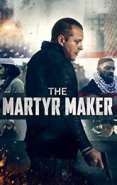 The Martyr Maker poster