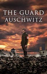 The Guard of Auschwitz poster