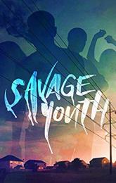 Savage Youth poster