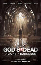 God's Not Dead: A Light in Darkness poster
