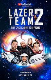Lazer Team 2 poster