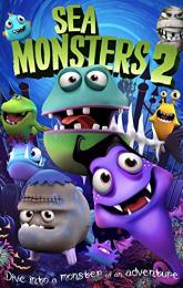 Sea Monsters 2 poster