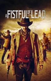 A Fistful of Lead poster