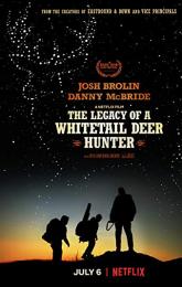 The Legacy of a Whitetail Deer Hunter poster