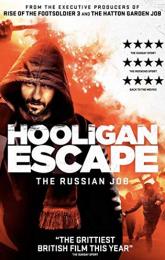 Hooligan Escape The Russian Job poster