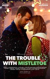 The Trouble with Mistletoe poster
