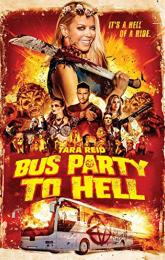 Bus Party to Hell poster
