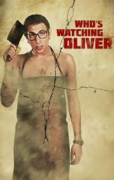 Who's Watching Oliver poster