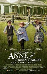 L.M. Montgomery's Anne of Green Gables: The Good Stars poster
