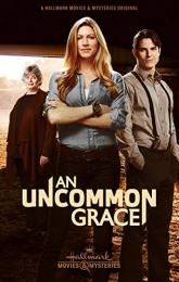 An Uncommon Grace poster