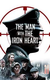 The Man with the Iron Heart poster