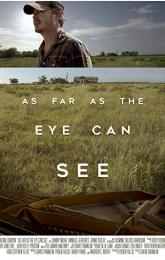 As Far as the Eye Can See poster