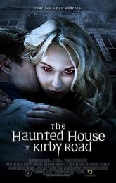 The Haunted House on Kirby Road poster