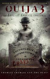 Ouija 3: The Charlie Charlie Challenge poster