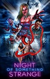 Night of Something Strange poster