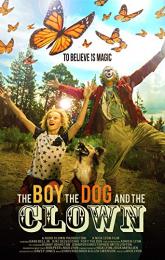 The Boy, the Dog and the Clown poster