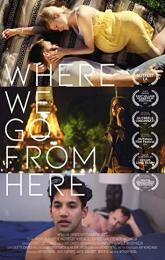 Where We Go from Here poster