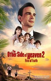 The Other Side of Heaven 2: Fire of Faith poster