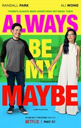 Always Be My Maybe poster