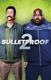 Bulletproof 2 poster