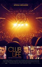 Club Life poster
