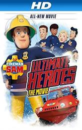Fireman Sam: Ultimate Heroes - The Movie poster