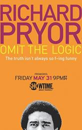Richard Pryor: Omit the Logic poster