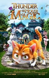 Thunder and the House of Magic poster