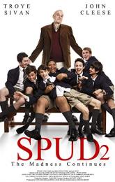 Spud 2: The Madness Continues poster
