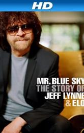 Mr Blue Sky: The Story of Jeff Lynne & ELO poster