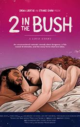 2 in the Bush: A Love Story poster