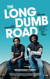 The Long Dumb Road poster