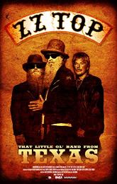 ZZ Top: That Little Ol' Band from Texas poster