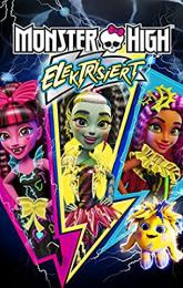 Monster High: Electrified poster