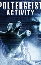 Poltergeist Activity poster