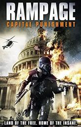 Rampage: Capital Punishment poster