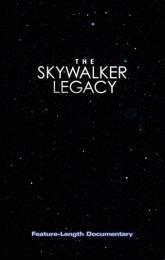 The Skywalker Legacy poster