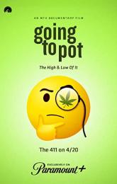 Going to Pot: The Highs and Lows of It poster