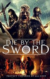 Die by the Sword poster