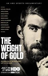 The Weight of Gold poster