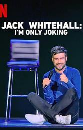 Jack Whitehall: I'm Only Joking poster