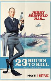 Jerry Seinfeld: 23 Hours to Kill poster