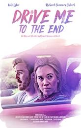 Drive Me to the End poster